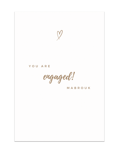 You are engaged! Mabrouk