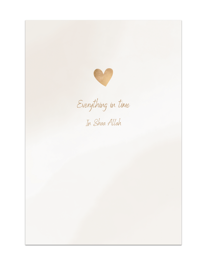 Everything in time In Shaa Allah
