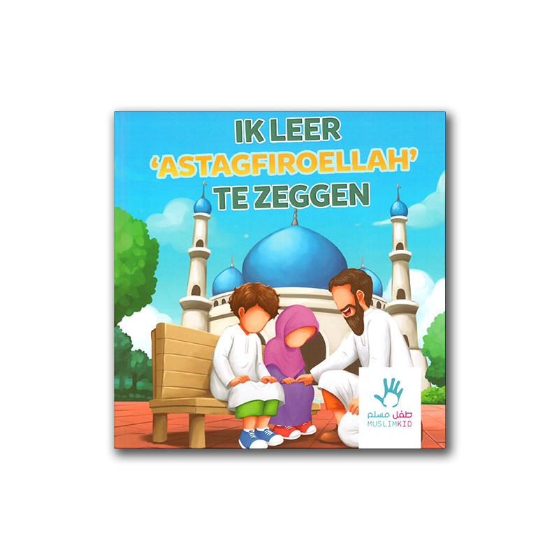Ik Leer Astagfiroellah Te Zeggen