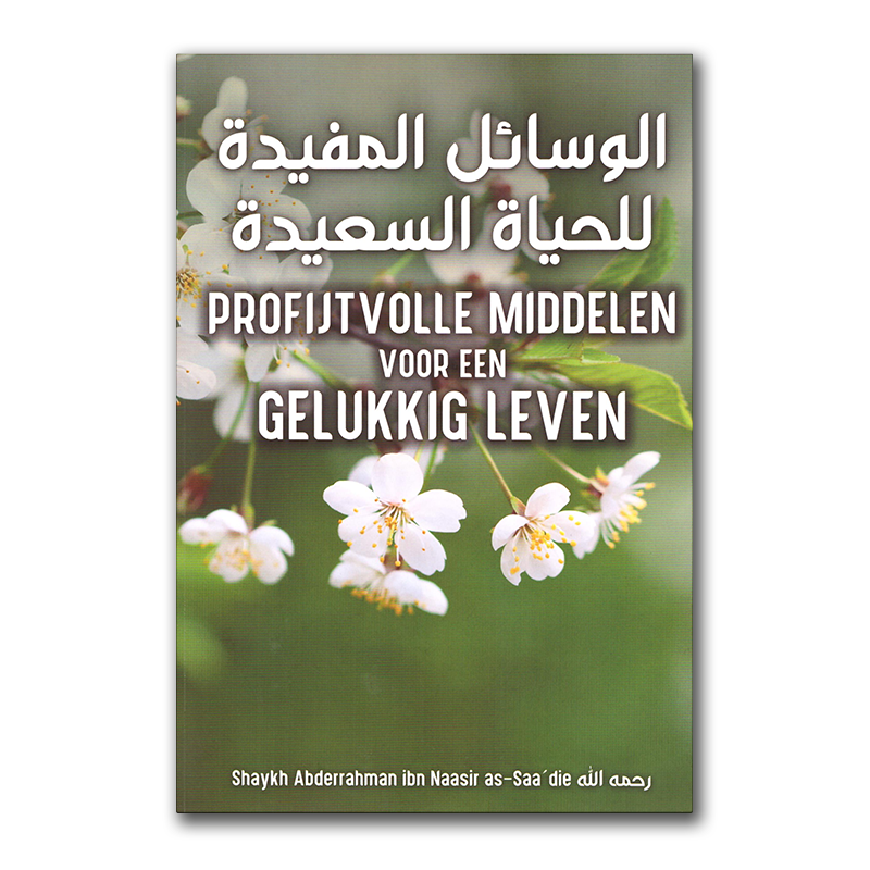 Profijtvolle middelen voor een gelukzalig leven